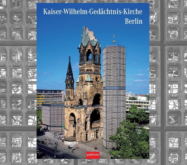 Kirchenführer „Kaiser-Wilhelm-Gedächtnis-Kirche Berlin“